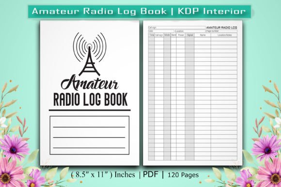 Amateur Radio Log Book KDP INTERIOR: A Comprehensive Guide for Enthusiasts